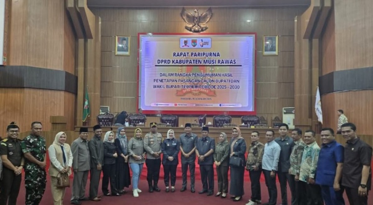 Rapat Paripurna Penetapan Bupati dan Wakil Bupati Musi Rawas Terpilih 2025-2030